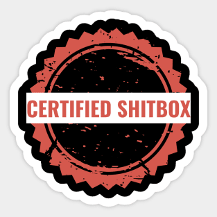 Certified Shitbox - Red Label With White Text Circle Design Sticker